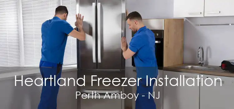 Heartland Freezer Installation Perth Amboy - NJ