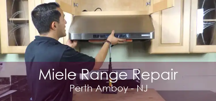 Miele Range Repair Perth Amboy - NJ